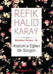 Atatürk'e Eğilen Bir Sürgün