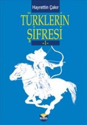 Türklerin Şifresi (1. Cilt)
