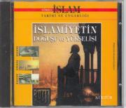 Islamiyetin Dogusu ve Yükselisi (VCD)